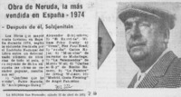 Obra de Neruda, la más vendida en España - 1974. Obra de Neruda, la más vendida en España - 1974.