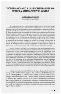 Victoria Ocampo y las escrituras del yo: entre la afirmación y el olvido Victoria Ocampo y las escrituras del yo: entre la afirmación y el olvido