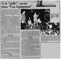 A lo "gallo" sacan risas "Los Eguiguren" A lo "gallo" sacan risas "Los Eguiguren"