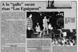A lo "gallo" sacan risas "Los Eguiguren" A lo "gallo" sacan risas "Los Eguiguren"