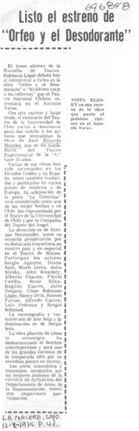 Listo el estreno de "Orfeo y el desodorante". Listo el estreno de "Orfeo y el desodorante".