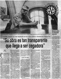 "Su obra es tan transparente que llega a ser cegadora" "Su obra es tan transparente que llega a ser cegadora"