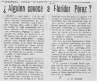 Alguien conoce a Floridor Pérez? Alguien conoce a Floridor Pérez?