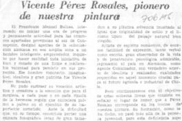 Vicente Pérez Rosales, pionero de nuestra pintura Vicente Pérez Rosales, pionero de nuestra pintura