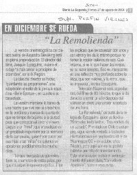 En diciembre se rueda "La Remolienda". En diciembre se rueda "La Remolienda".