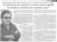 "La Película me ayudará a hacer que la gente no olvide la historia de nuestro país" "La Película me ayudará a hacer que la gente no olvide la historia de nuestro país"