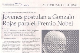 Ya cuentan con cuatro mil firmas : jóvenes postulan a Gonzalo Rojas para el Premio Nobel Ya cuentan con cuatro mil firmas : jóvenes postulan a Gonzalo Rojas para el Premio Nobel