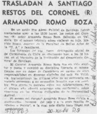 Trasladan a Santiago restos del coronel (r) Armando Romo Boza. Trasladan a Santiago restos del coronel (r) Armando Romo Boza.