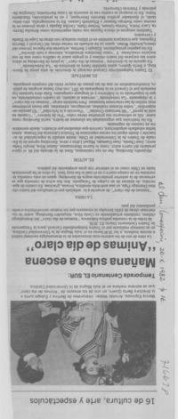 Mañana sube a escena "Animas de día claro". Mañana sube a escena "Animas de día claro".
