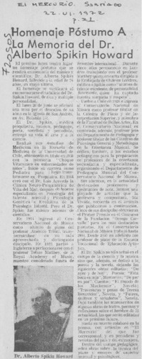 Homenaje póstumo a la memoria del Dr. Alberto Spikin Howard. Homenaje póstumo a la memoria del Dr. Alberto Spikin Howard.