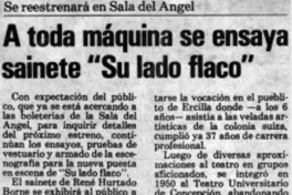 A toda máquina se ensaya sainete "Su lado flaco" A toda máquina se ensaya sainete "Su lado flaco"