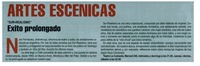 Exito prolongado. Exito prolongado.