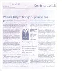 William Thayer, testigo de primera fila William Thayer, testigo de primera fila