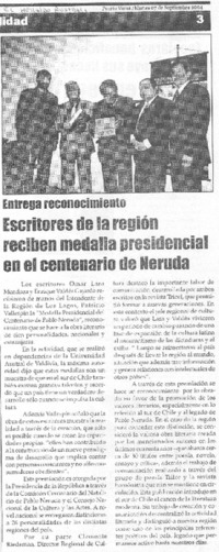 Escritores de la región reciben medalla presidencial en el centenario de Neruda Escritores de la región reciben medalla presidencial en el centenario de Neruda