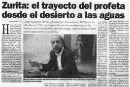Zurita: el trayecto del profeta desde el desierto a las aguas Zurita: el trayecto del profeta desde el desierto a las aguas