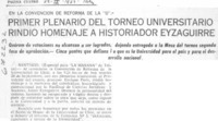 Primer plenario del torneo universitario rindió homenaje a historiador Eyzaguirre. Primer plenario del torneo universitario rindió homenaje a historiador Eyzaguirre.