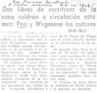 Dos libros de escritores de la zona saldrán a circulación este mes: Peri y Wegmann los autores. Dos libros de escritores de la zona saldrán a circulación este mes: Peri y Wegmann los autores.