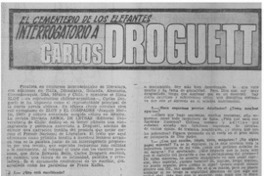 Interrogatorio a Carlos Droguett. Interrogatorio a Carlos Droguett.