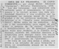 Idea de la filosofía, el conocimiento. Idea de la filosofía, el conocimiento.