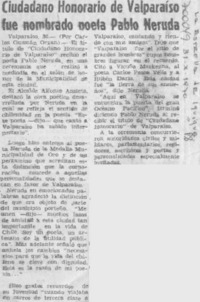 Ciudadano honorario de Valparaíso fue nombrado poeta Pablo Neruda. Ciudadano honorario de Valparaíso fue nombrado poeta Pablo Neruda.