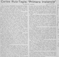 Carlos Ruiz-Tagle: "Primera instancia" Carlos Ruiz-Tagle: "Primera instancia"