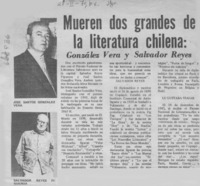 Mueren dos grandes de la literatura chilena: González Vera y Salvador Reyes. Mueren dos grandes de la literatura chilena: González Vera y Salvador Reyes.