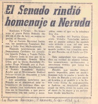 El senado rindió homenaje a Neruda. El senado rindió homenaje a Neruda.