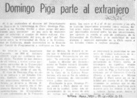 Domingo Piga parte al extranjero. Domingo Piga parte al extranjero.
