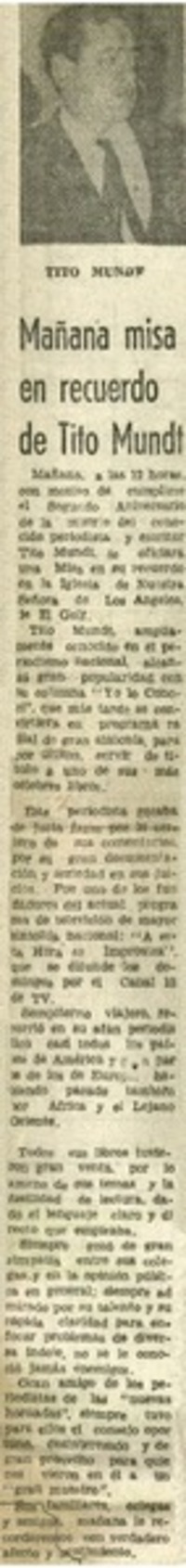 Mañana misa en recuerdo de Tito Mundt. Mañana misa en recuerdo de Tito Mundt.