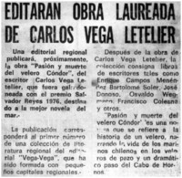 Editarán obra laureada de Carlos Vega Letelier. Editarán obra laureada de Carlos Vega Letelier.