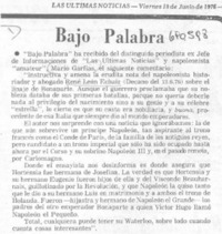 Bajo palabra. Bajo palabra.