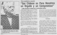 Ser chileno es para nosotros un orgullo y un compromiso". Ser chileno es para nosotros un orgullo y un compromiso".