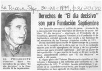 Derechos de "El día decisivo" son para Fundación Septiembre. Derechos de "El día decisivo" son para Fundación Septiembre.