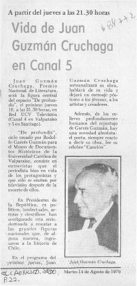 Vida de Juan Guzmán Cruchaga en canal 5. Vida de Juan Guzmán Cruchaga en canal 5.