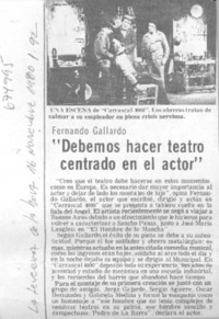 "Debemos hacer teatro centrado en el actor" "Debemos hacer teatro centrado en el actor"