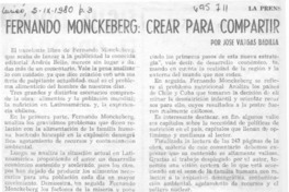 Fernando Monckeberg: crear para compartir Fernando Monckeberg: crear para compartir