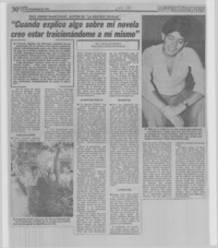 "Cuando explico algo sobre mi novela creo estar traicionándome a mí mismo" "Cuando explico algo sobre mi novela creo estar traicionándome a mí mismo"