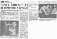 "¡Viva Somoza!" es un espectáculo satírico. "¡Viva Somoza!" es un espectáculo satírico.