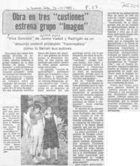 Obra en tres "custiones" estrena grupo "Imagen". Obra en tres "custiones" estrena grupo "Imagen".