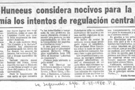 Pablo Hunneus considera nocivos para la economía los intentos de regulación central Pablo Hunneus considera nocivos para la economía los intentos de regulación central