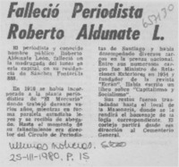 Falleció periodista Roberto Aldunate L. Falleció periodista Roberto Aldunate L.