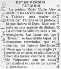 Ester versus Tatiana Ester versus Tatiana