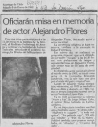 Oficiarán misa en memoria de actor Alejandro Flores. Oficiarán misa en memoria de actor Alejandro Flores.