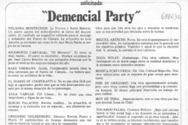 Demencial party. Demencial party.