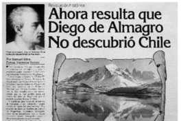 Ahora resulta que Diego de Almagro no descubrió Chile Ahora resulta que Diego de Almagro no descubrió Chile
