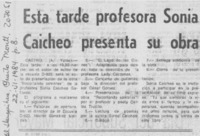 Esta tarde profesora Sonia Caicheo presenta su obra Esta tarde profesora Sonia Caicheo presenta su obra