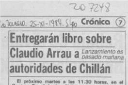 Entregarán libro sobre Claudio Arrau a autoridades de Chillán Entregarán libro sobre Claudio Arrau a autoridades de Chillán