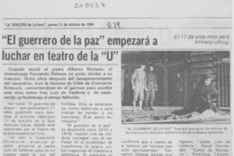 "El Guerrero de la paz" empezará a luchar en teatro de la "U" "El Guerrero de la paz" empezará a luchar en teatro de la "U"