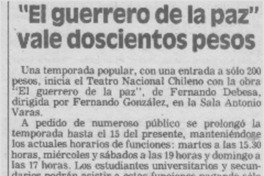"El Guerrero de la paz" vale doscientos pesos "El Guerrero de la paz" vale doscientos pesos