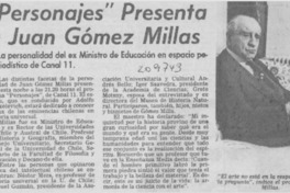 "Personajes" presenta a Juan Gómez Millas "Personajes" presenta a Juan Gómez Millas
